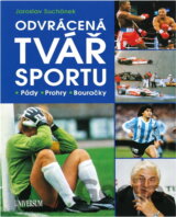 Odvrácená tvář sportu