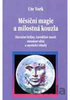 Měsíční magie a milostná kouzla