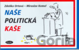 Naše politická kaše