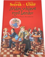 Mám v hlavě myš Lenku