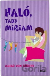 Haló, tady Miriam
