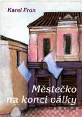 Městečko na konci války