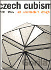 Czech cubism 1909-1925