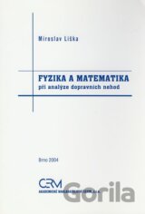 Fyzika a matematika při analýze dopravních nehod