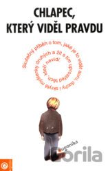 Chlapec, který viděl pravdu