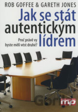 Jak se stát autentickým lídrem