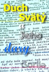 Duch Svätý a Jeho dary