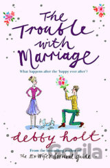 Trouble with Marriage