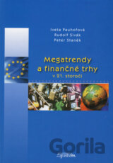 Megatrendy a finančné trhy v 21. storočí