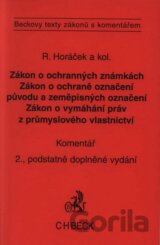 Zákon o ochranných známkách, Zákon o ochraně označení původu a zeměpisných označení, Zákon o vymáhání práv z průmyslového vlastnictví
