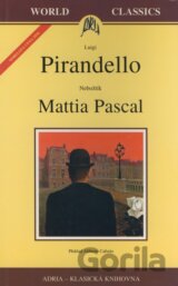 Nebožtík Mattia Pascal