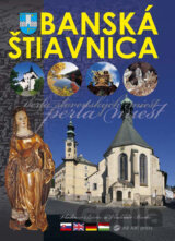 Banská Štiavnica - perla slovenských miest
