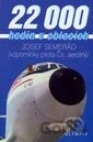 22 000 hodin v oblacích