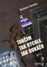Tančím tak rychle, jak dokážu