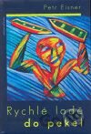 Rychlé lodě do pekel