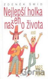 Nejlepší holka našeho života