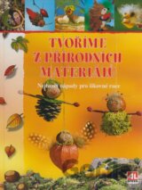 Tvoříme z přírodních materiálů
