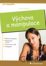 Výchova a manipulace
