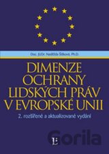 Dimenze ochrany lidských práv v Evropské unii