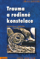Trauma a rodinné konstelace