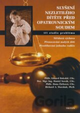 Slyšení nezletilého dítěte před opatrovnickým soudem