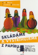 Skládáme a vystřihujeme z papíru