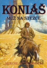 Koniáš - Muž na stezce