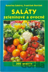 Saláty zeleninové a ovocné po celý rok