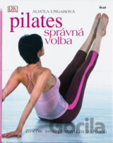 Pilates - Správná volba