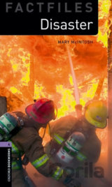 Oxford Bookworms Factfiles 4 Disaster (New Edition)