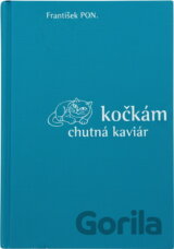 Kočkám chutná kaviár