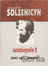 Zrno mezi žernovy - Autobiografie 2