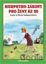 Murphyho zákony pro ženy ke 20