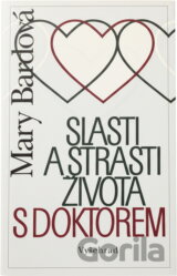 Slasti a strasti života s doktorem
