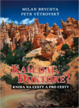 Kam dál, doktore?