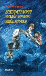Jak potopit Korálovou královnu