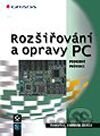 Rozšiřování a opravy PC - podrobný průvodce
