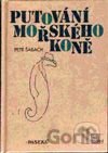 Putování mořského koně