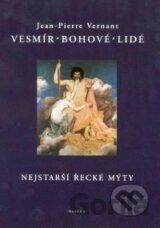 Vesmír, bohové, lidé