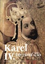 Karel IV. - Literární dílo