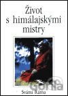 Život s himalájskými mistry