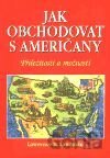 Jak obchodovat s američany