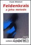 Feldenkrais a jeho metoda - cvičení pro každý den