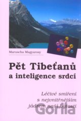 Pět tibeťanů a inteligence srdcí
