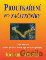 Proutkaření pro začátečníky