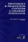 Protokoly k praktickým cvičením z lékařské fyziologie