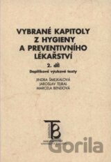 Vybrané kapitoly z hygieny a preventivního lékařství 2. díl