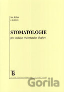 Stomatologie pro studující všeobecného lékařství