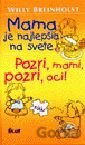 Mama je najlepšia na svete