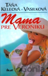 Mama pre Veroniku